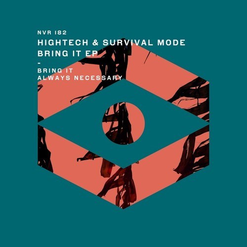 HIGHTECH (ARG), Survival Mode-Bring It