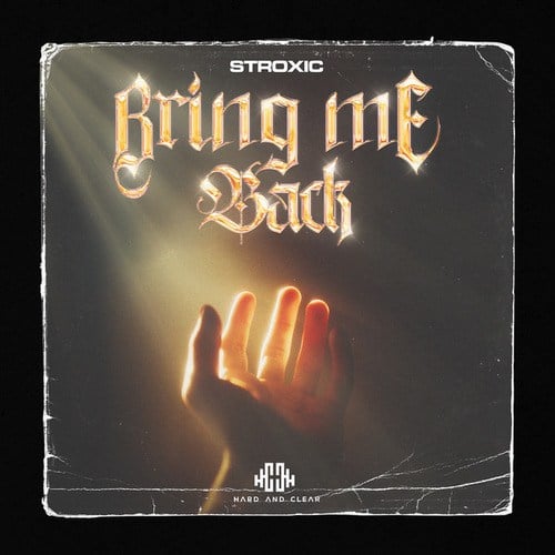 Stroxic-Bring Me Back