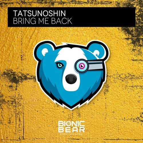 Tatsunoshin-Bring Me Back