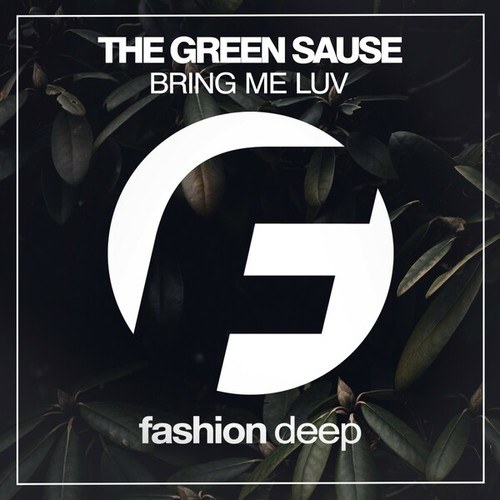 The Green Sause-Bring Me Luv