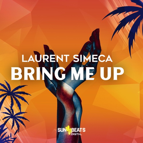 Laurent Simeca-Bring Me Up
