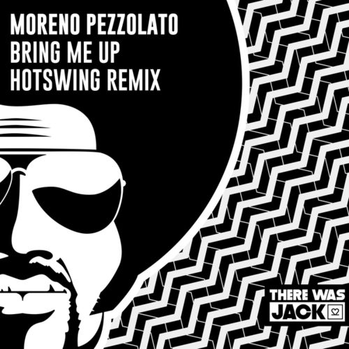 Moreno Pezzolato, Hotswing-Bring Me Up