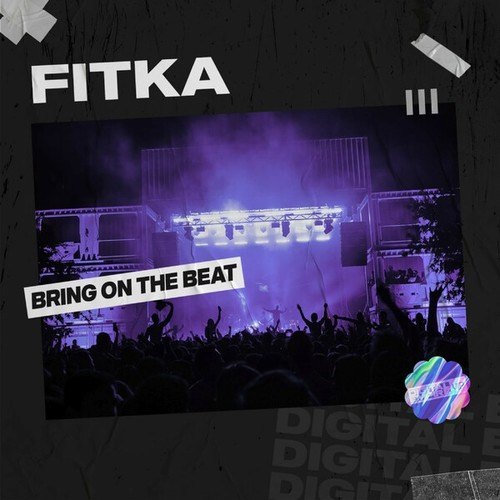 FITKA-Bring on the Beat