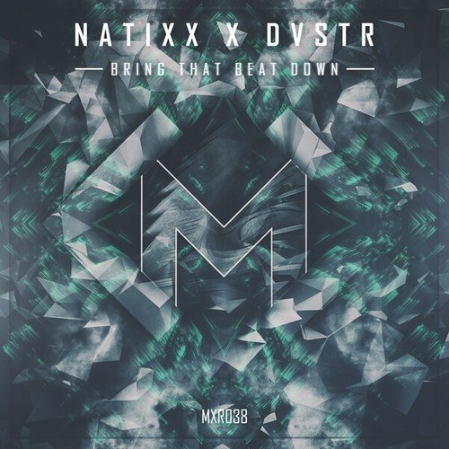 Natixx, DVSTR-Bring That Beat Down