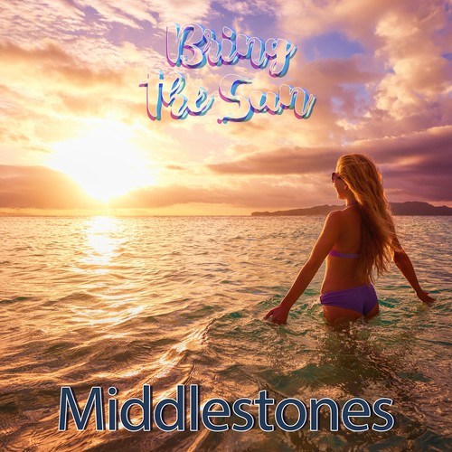 Middlestones-Bring the Sun