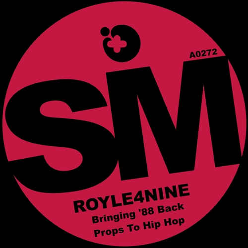 ROYLE4NINE-Bringing '88 Back