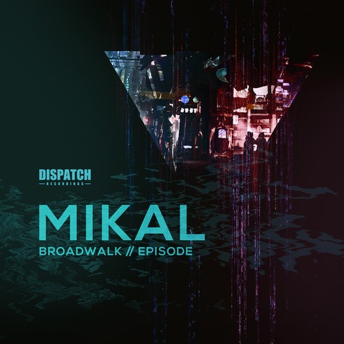 Mikal-Broadwalk / Episode