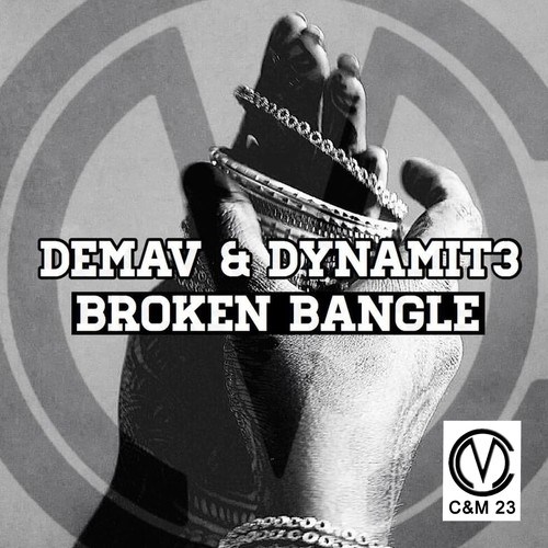 Demav, Dynamit3-Broken Bangle