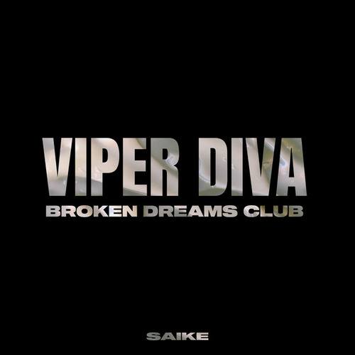Viper Diva-Broken Dreams Club