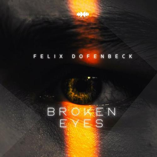 Felix Dofenbeck-Broken Eyes