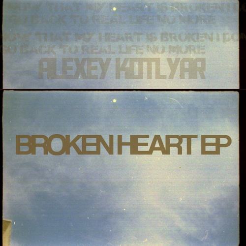 Alexey Kotlyar-Broken Heart EP