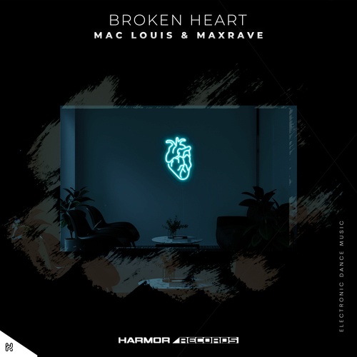 Mac Louis, Maxrave-Broken Heart