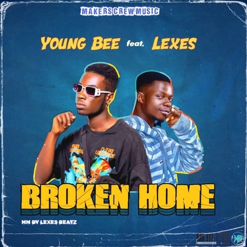 YOUNG BEE GH, Lexes-Broken Home