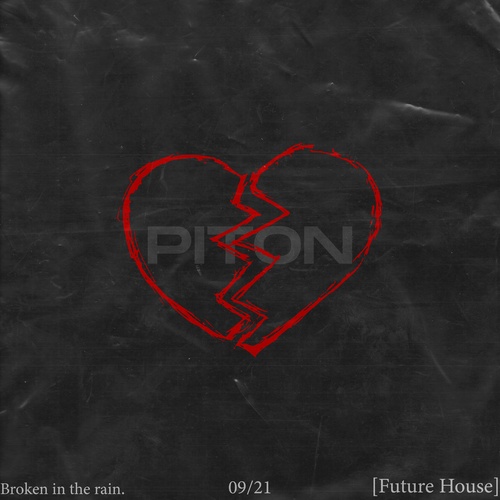 Piton.-Broken in the Rain