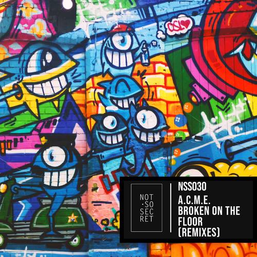 A.C.M.E., Xavier Freile, JEMSS, Greensoto-Broken on the Floor (Remixes)