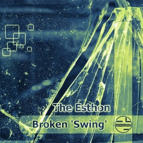 The Esthon, Max De Vetra-Broken 'Swing'