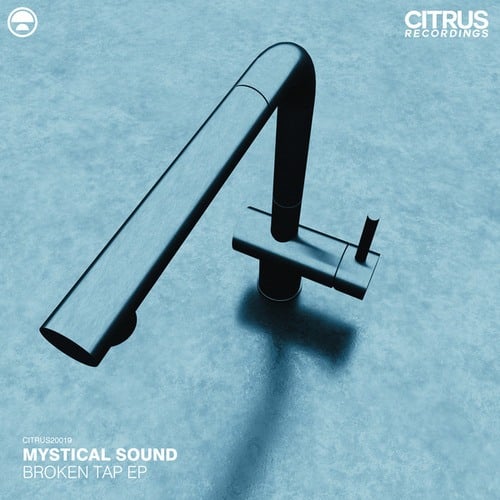 Mystical Sound-Broken Tap EP