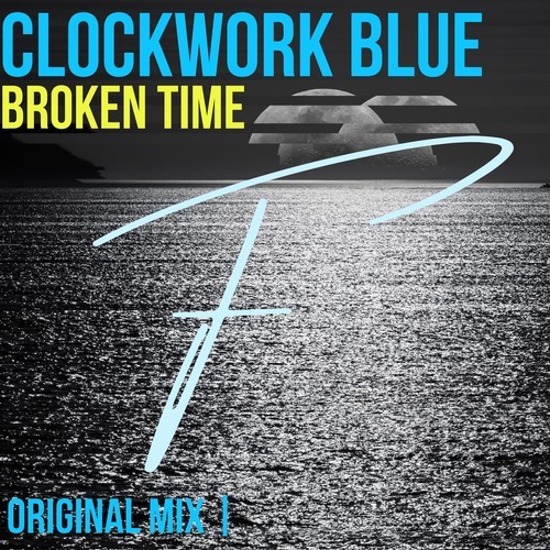 Clockwork Blue-Broken Time