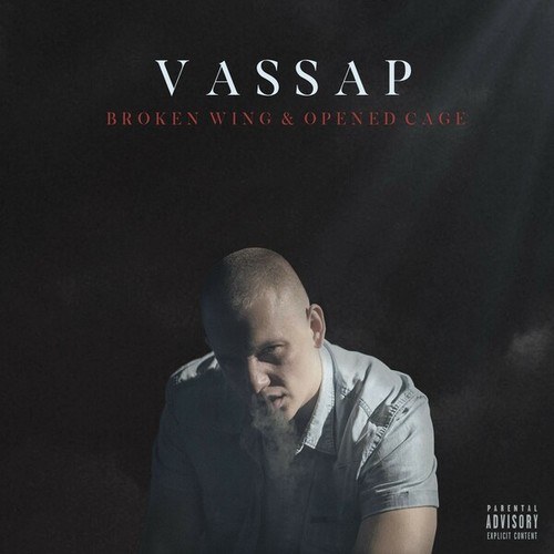 Vassap-Broken Wing & Opened Cage