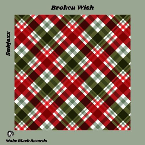 Subjaxx-Broken Wish