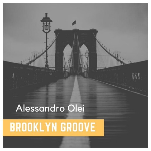 Alessandro Olei-Brooklyn Groove (Main Mix)