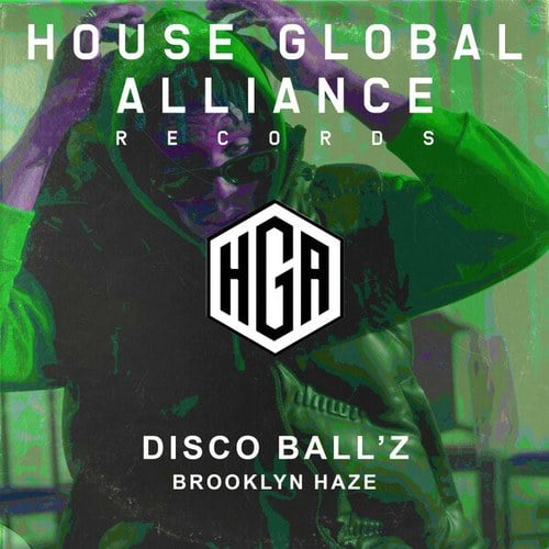 Disco Ball'z-Brooklyn Haze