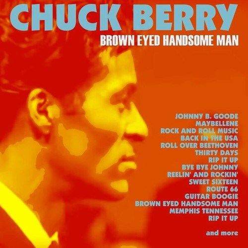 Chuck Berry-Brown Eyed Handsome Man