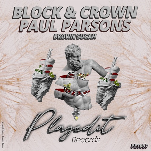 Paul Parsons, Block & Crown-Brown Sugah