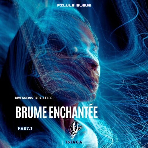 Brume Enchantée (Part 1)