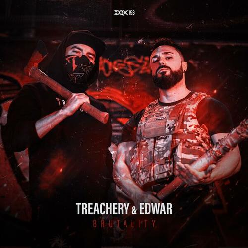 Treachery, Edwar-Brutality