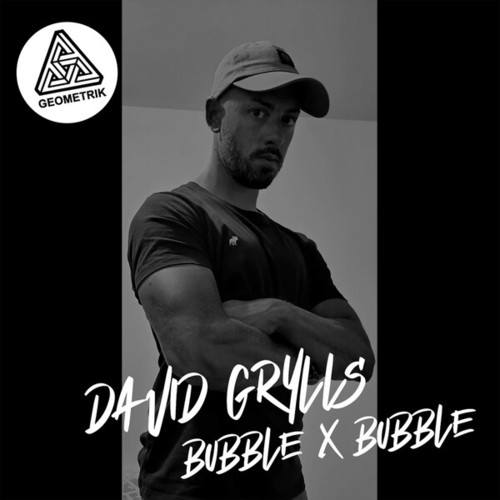 David Grylls-Bubble X Bubble