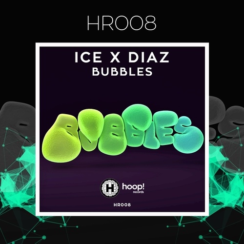 Ice X Diaz-Bubbles