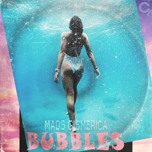 Mads Gismerica-Bubbles