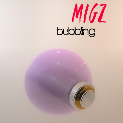 Migz-Bubbling