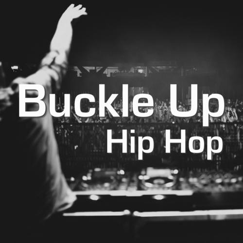 Various Artists-Buckle Up Hip Hop