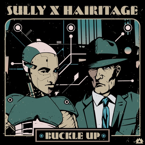 Sully, Hairitage-Buckle Up