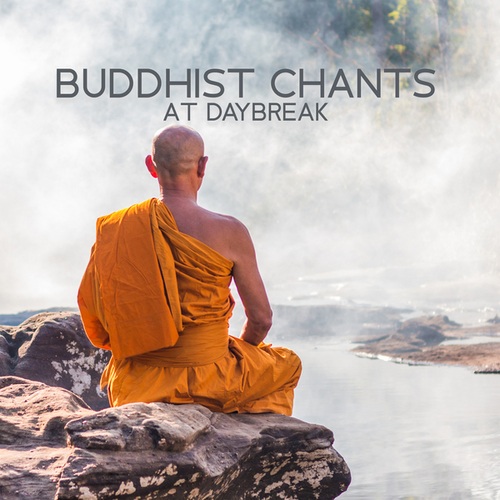 Buddhist Chants at Daybreak