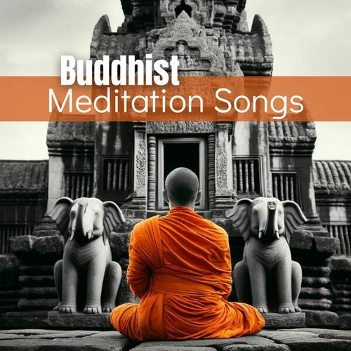 Buddhist Meditation Songs