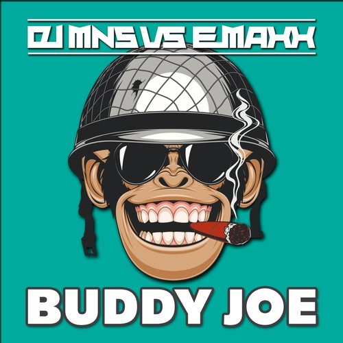 DJ MNS, E-MaxX, DualXess-Buddy Joe