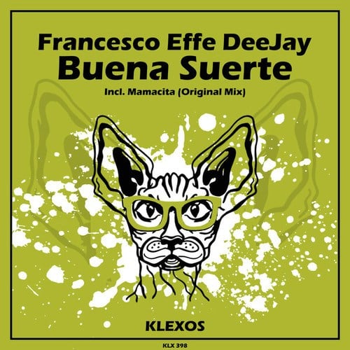 Francesco Effe DeeJay-Buena Suerte
