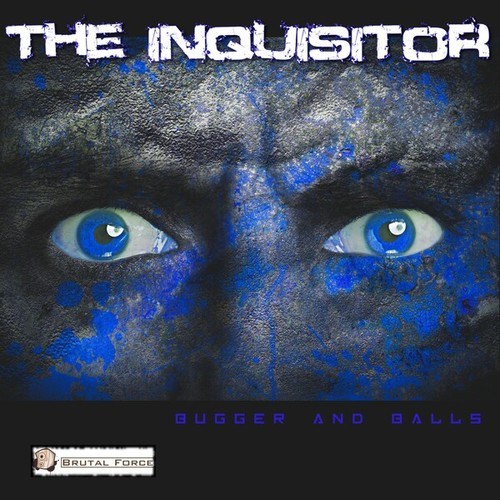 The Inquisitor-Bugger and Balls