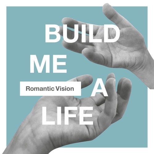 Build Me a Life (Again)