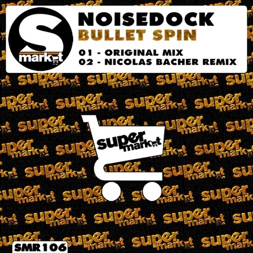 Noisedock-Bullet Spin