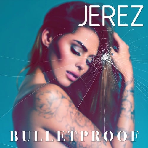 Jerez-Bulletproof 