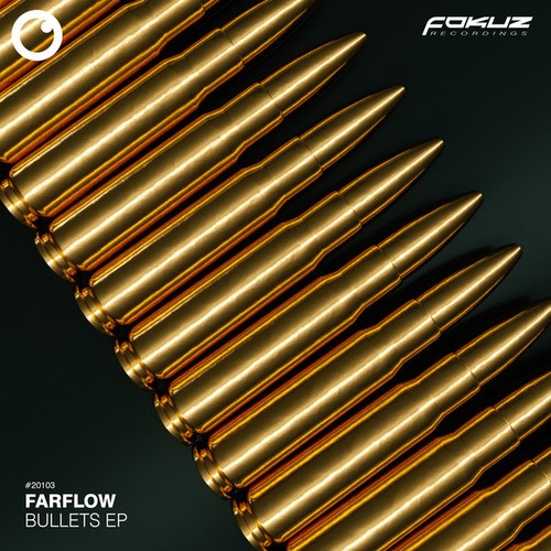 FarFlow-Bullets EP
