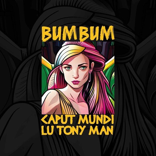 CAPUT MUNDI, Lu Tony Man-Bum BUM