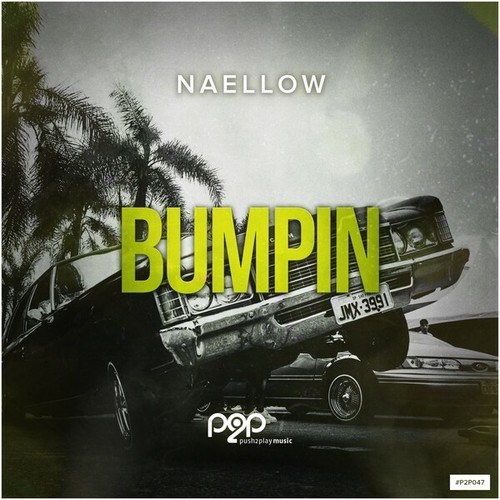 NAELLOW, Danstyle-Bumpin