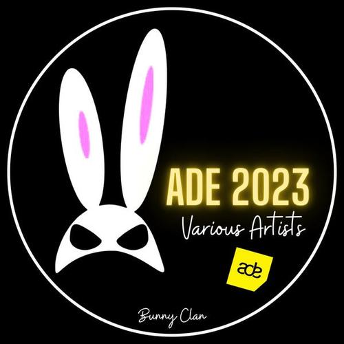 Various Artists-Bunny Clan ( ADE 2023 )