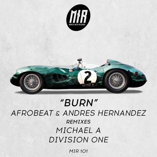 Afrobeat, Andres Hernandez, Michael A, Division One-Burn