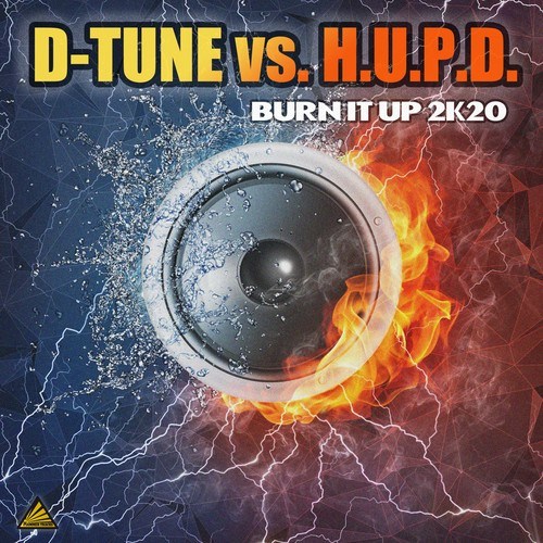 D-Tune, H.U.P.D.-Burn It up 2K20